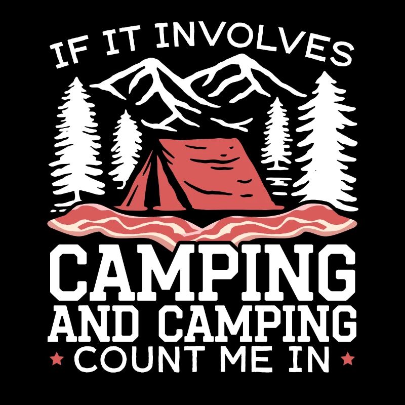 Camping Et Bacon Viande Camp Camper J’Aime Bacon