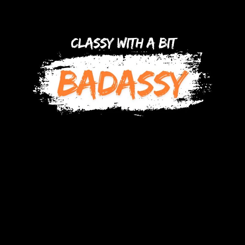 classy with a bit badassy
