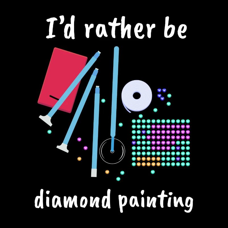 I ́d rather be Diamond Painting