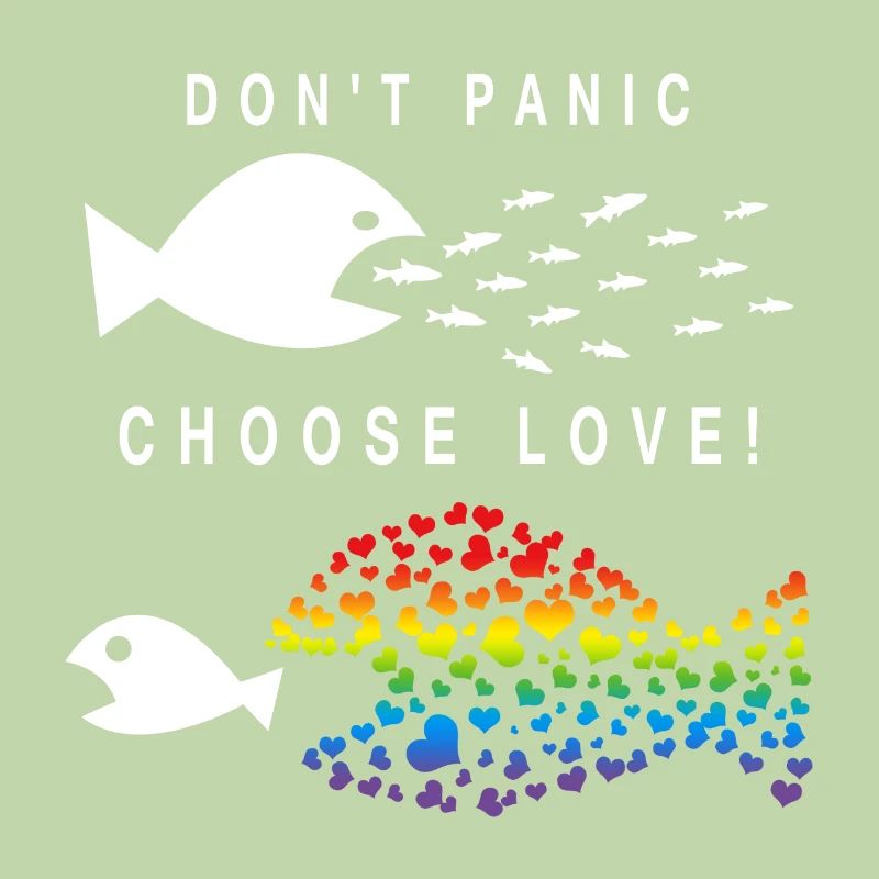 Don't Panic Choose Love