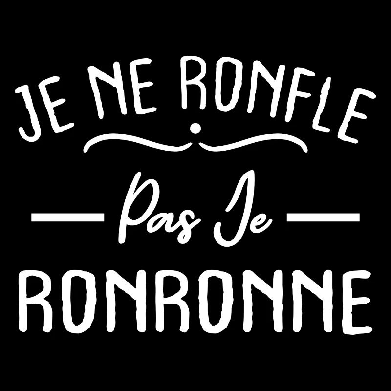Je ne ronfle pas je ronronne