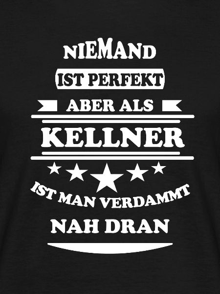 Niemand ist perfekt Kellner