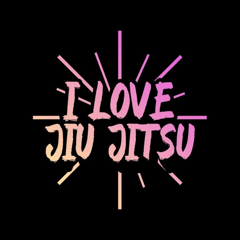 I love Jiu Jitsu