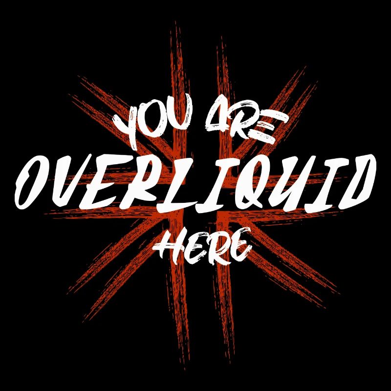 You are overliquid here