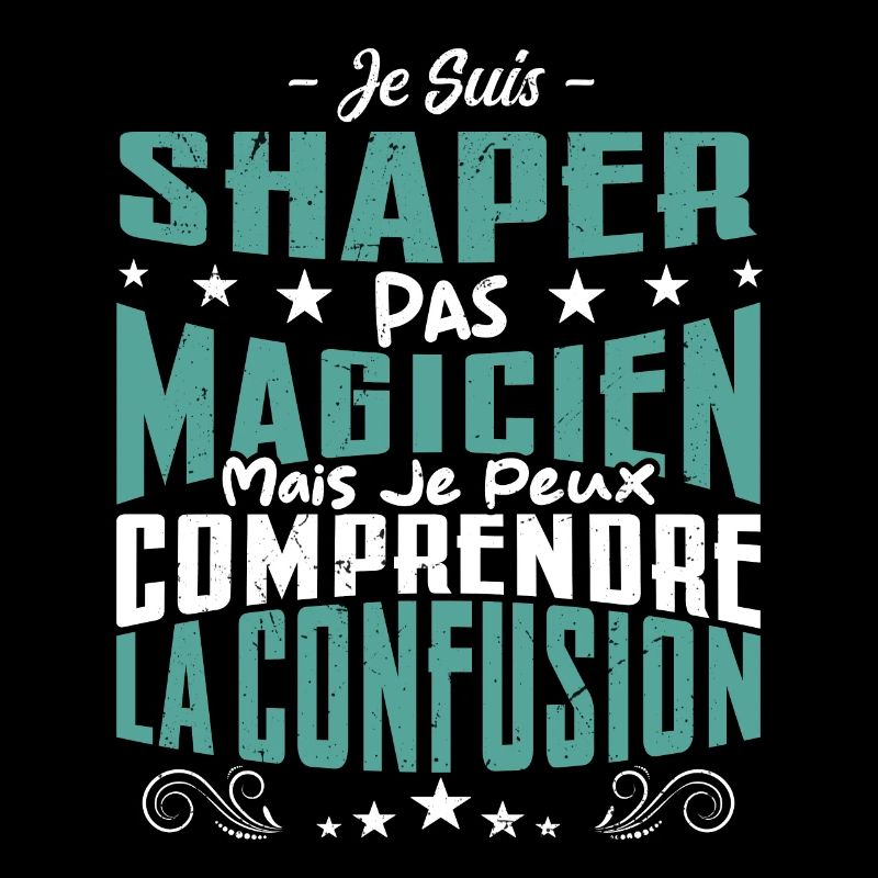 Je Suis Shaper Pas Magicien