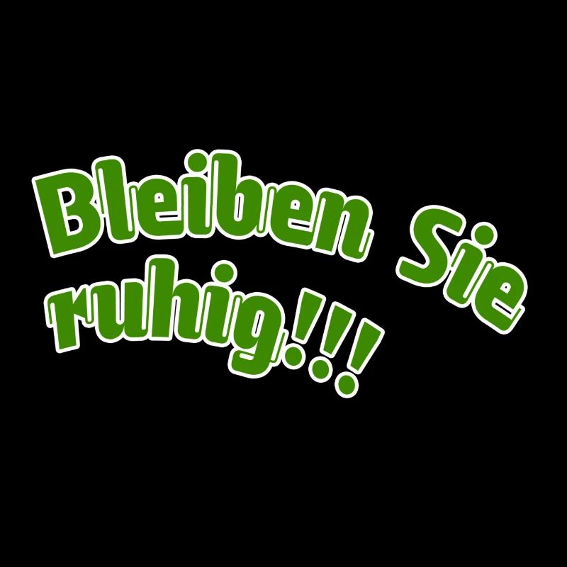 Bleiben Sie ruhig