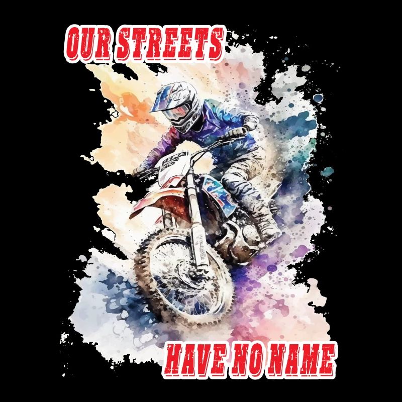 Motorrad Biker Spruch - our streets have no name
