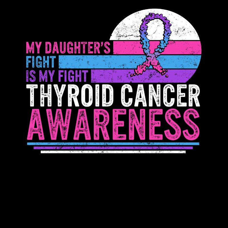 Chemise de sensibilisation au cancer de la thyroïde, My Daughter’s