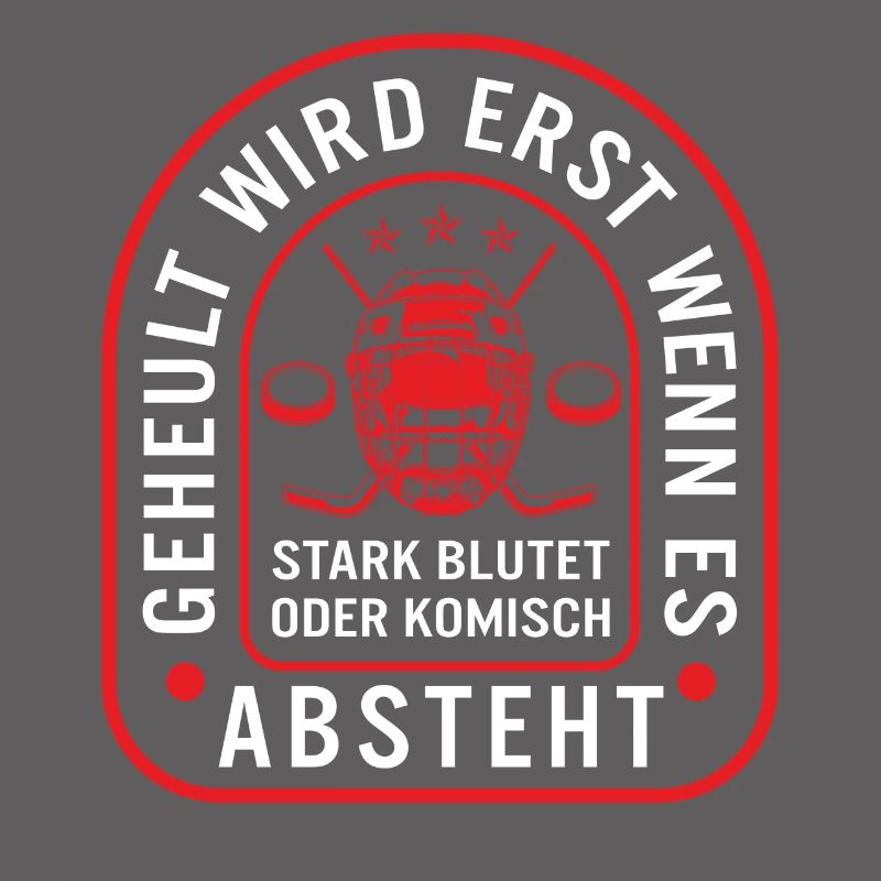 Geheult Wird Erst Wenn Es Stark Blutet Oder
