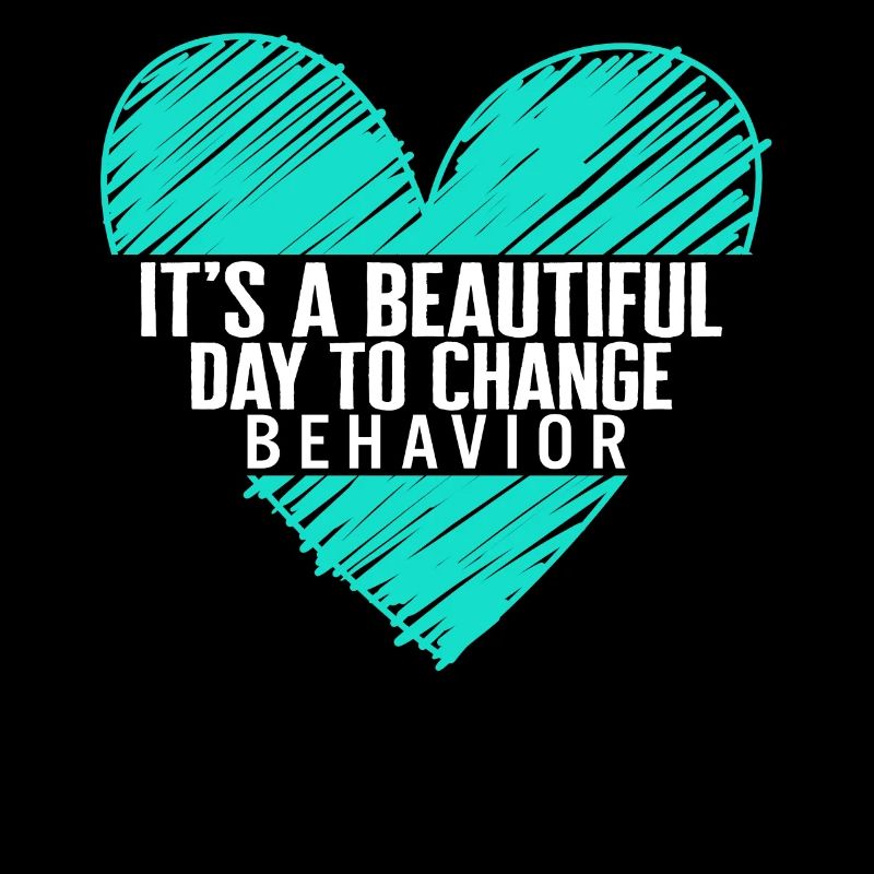 Behavioral Analyst Shirt, It's A Beautiful Day To
