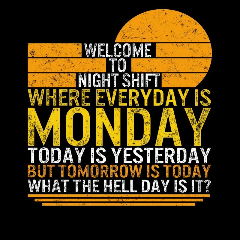 Night Shift Shirt, Welcome To Night Shift Where