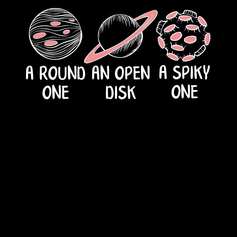 Galaxy Shirt, A Round One An Open Disk A Spiky