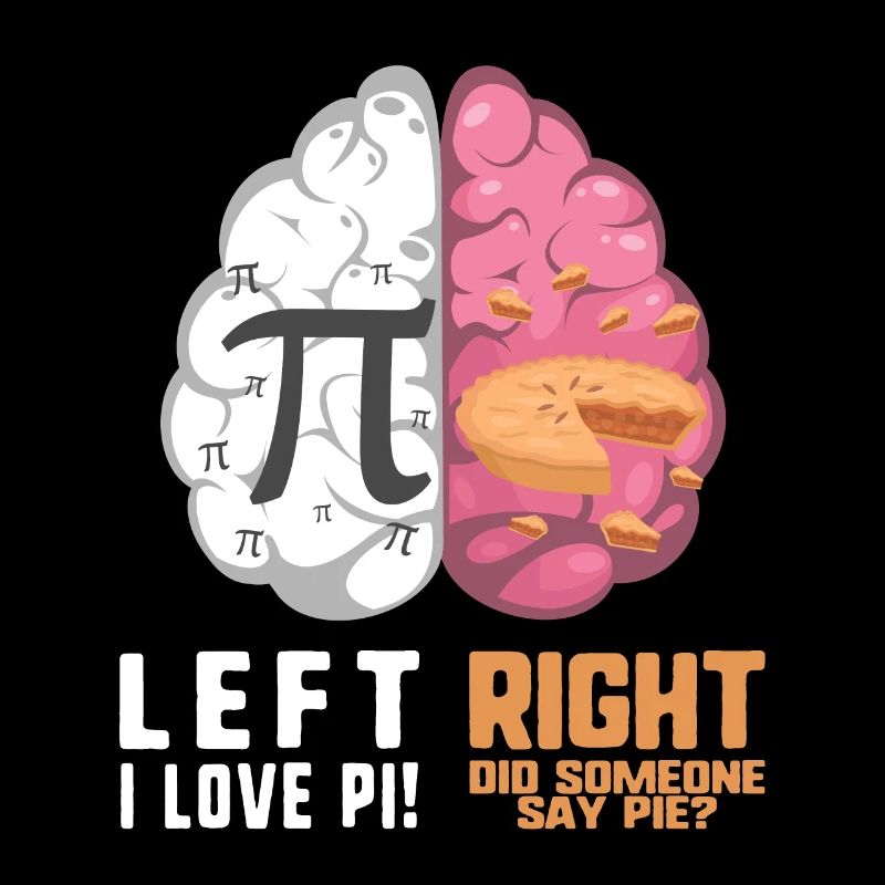 Pi Day Pie Lover Brain Side Left Right Math