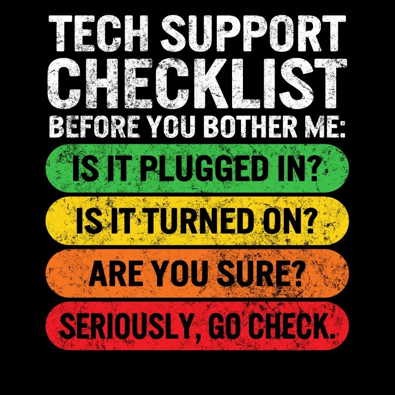Funny Sysadmin Shirt, Tech Support Checklist
