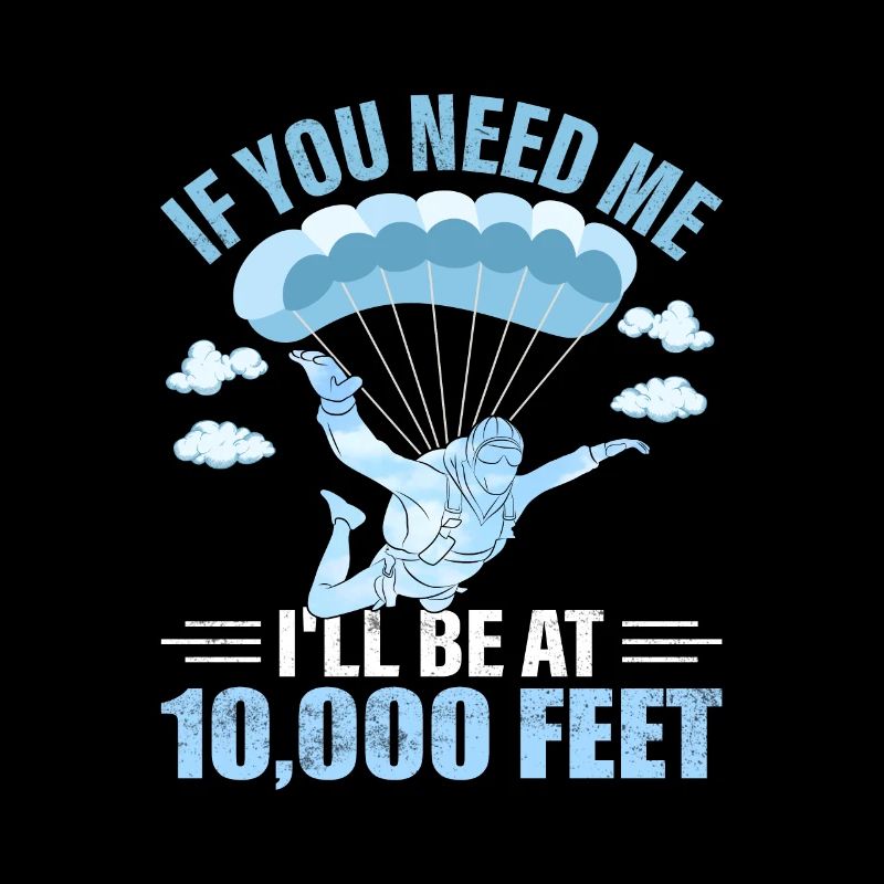 If you need me skydive