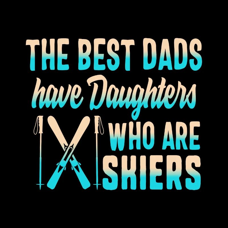 Ski Dad Gift, der beste Papa hat Töchter, die sind