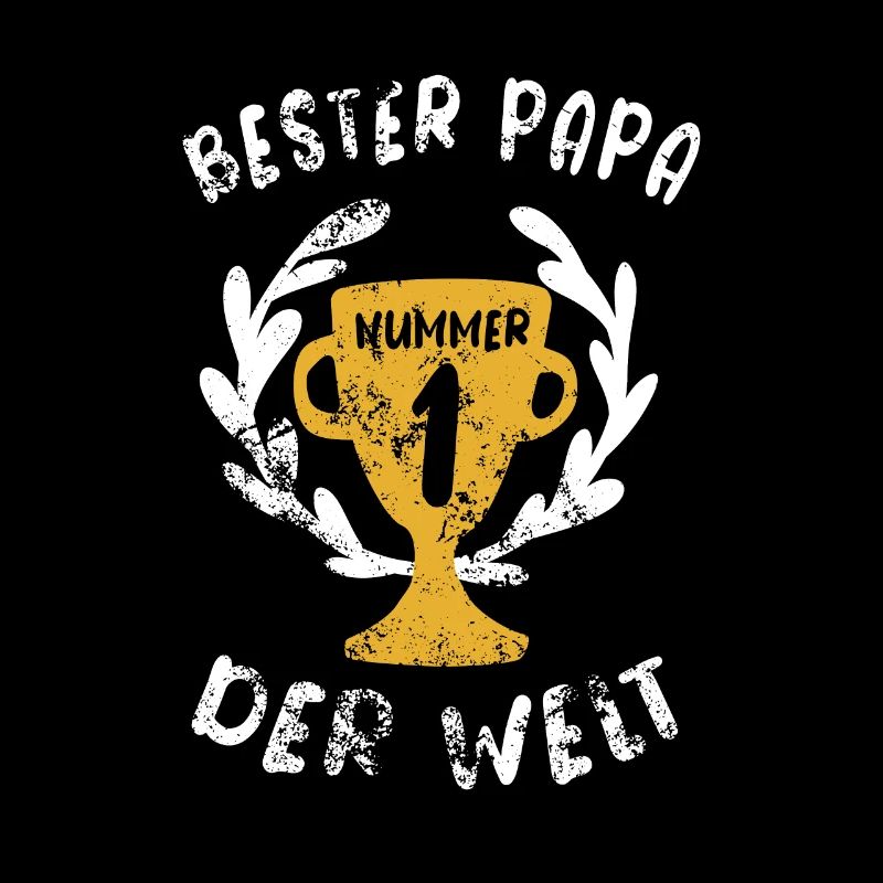 Bester Papa der Welt - Nummer Eins - Männertag