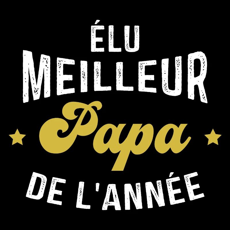 élu meilleur Papa de l'année