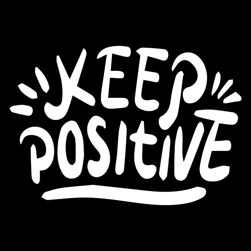 Restez positif
