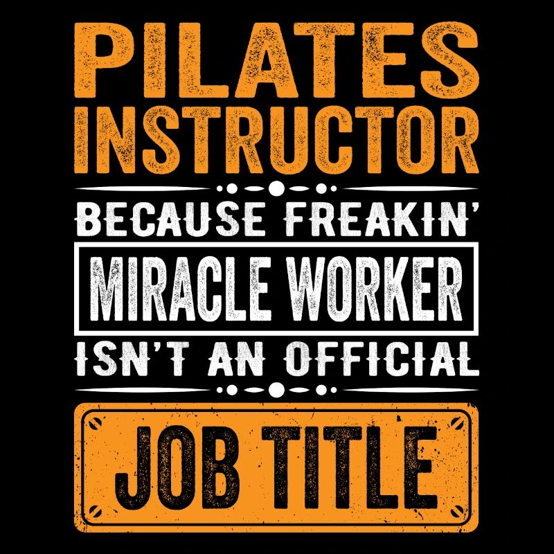 Pilates Instructor Saying