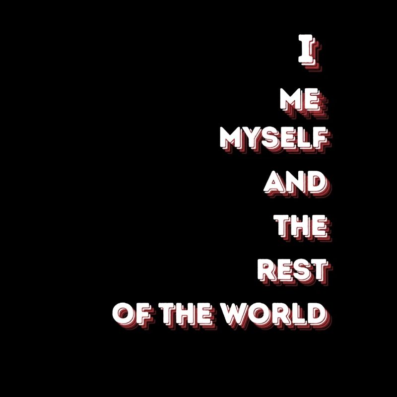 I me myself