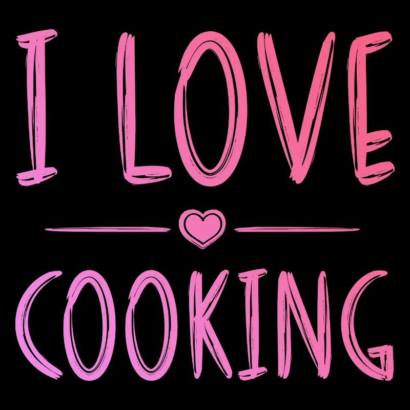 I love cooking