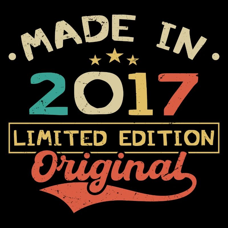 Made in 2017 | Limited Edition 2017 | Original