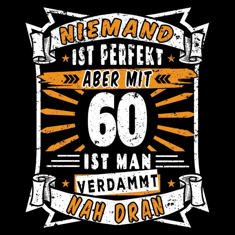 lustiger Spruch 60. Geburtstag