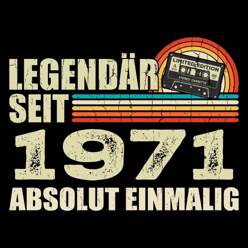 Legendary since 1971 - absolutely unique