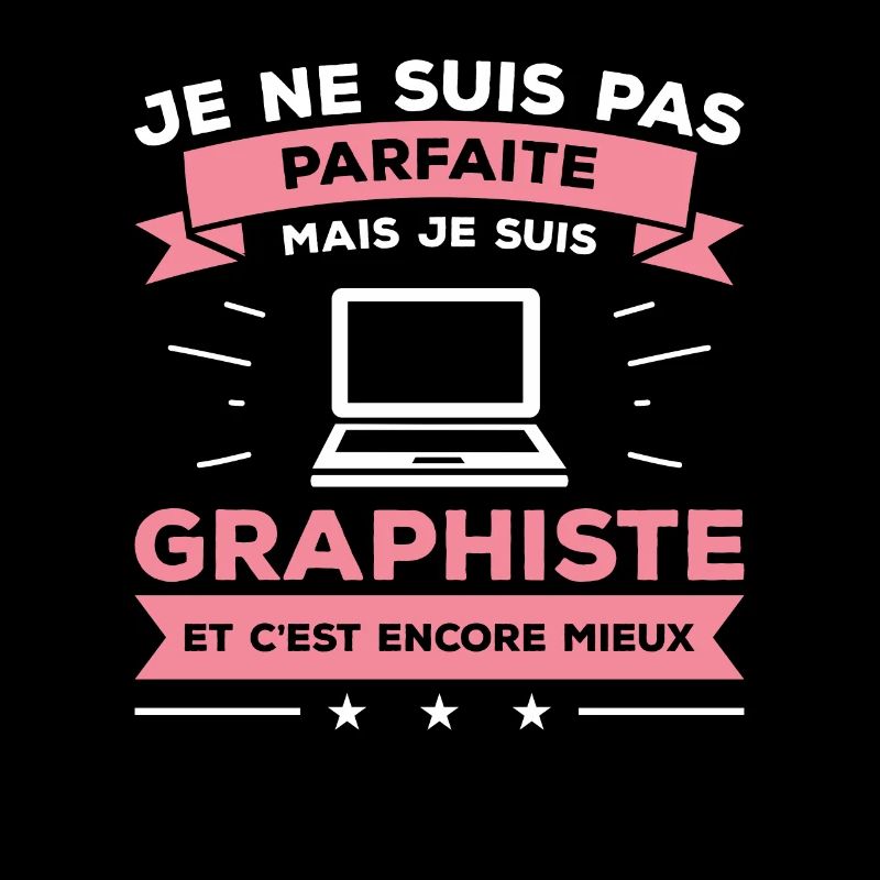 Je Ne Suis Pas Parfaite Mais Je Suis Graphiste