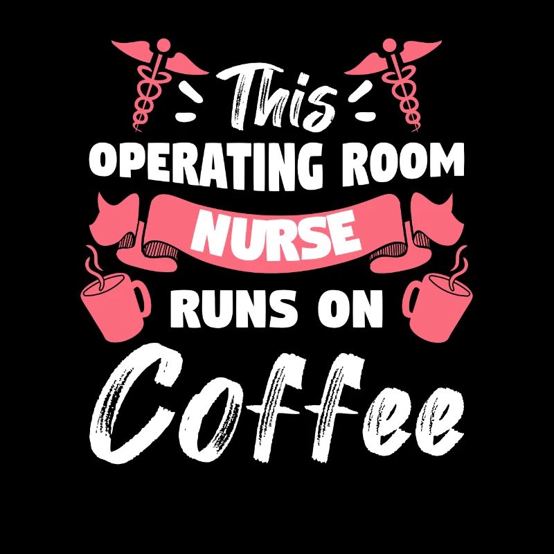 Diese OP-Krankenschwester läuft auf Kaffee ODER Krankenschwestern