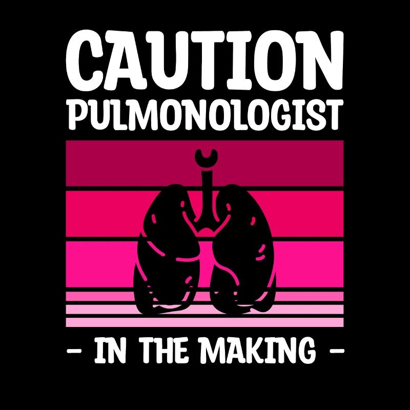 Caution Pulmonologist In The Making Pulmonology