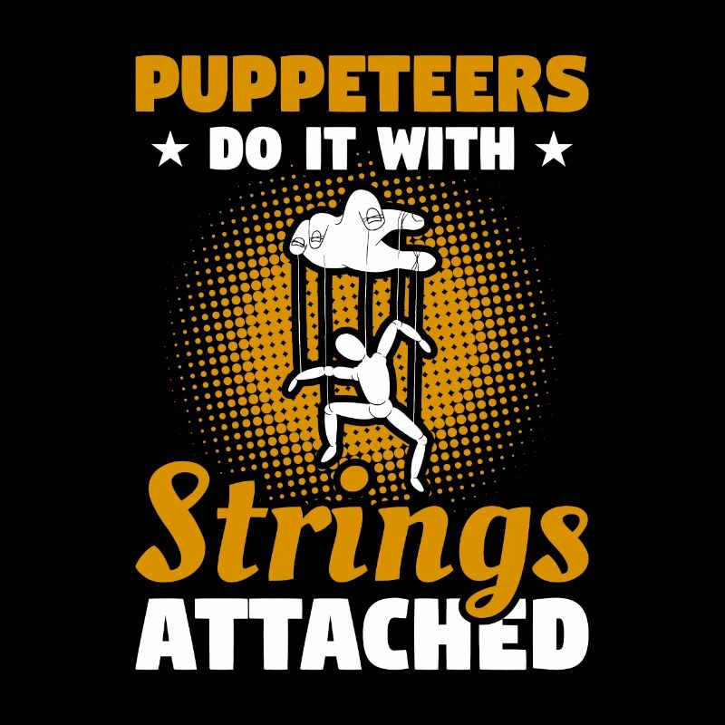 Puppeteers Do It With Strings Attached Puppetry