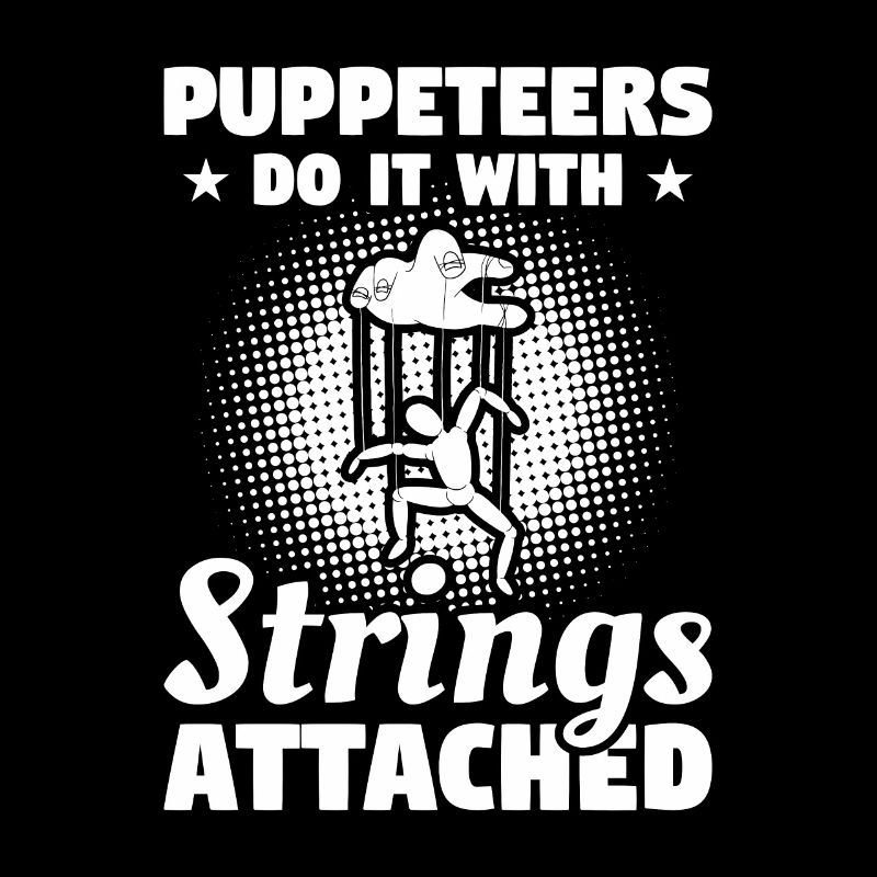 Puppeteers Do It With Strings Attached Puppetry