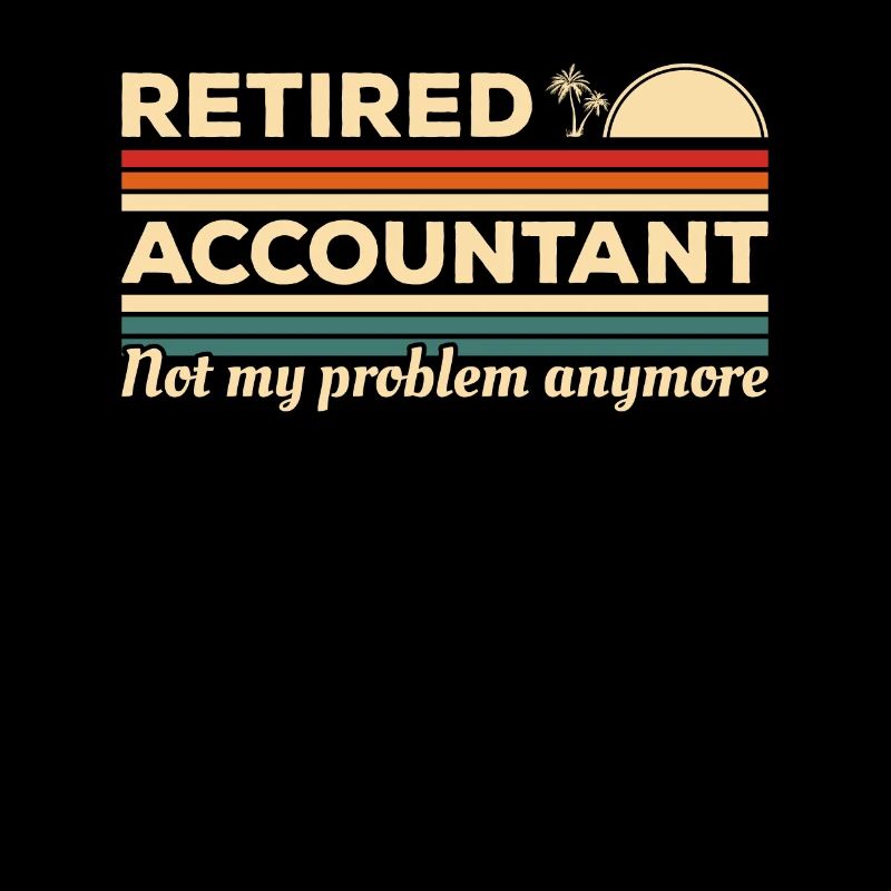 Comptable à la retraite n’est plus mon problème
