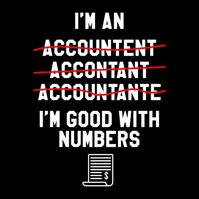 Je suis doué avec les chiffres Comptabilité CPA Comptable
