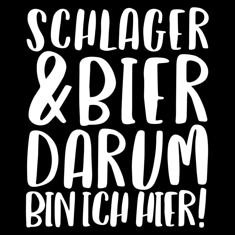 SCHLAGER & BIER DARUM BIN ICH HIER