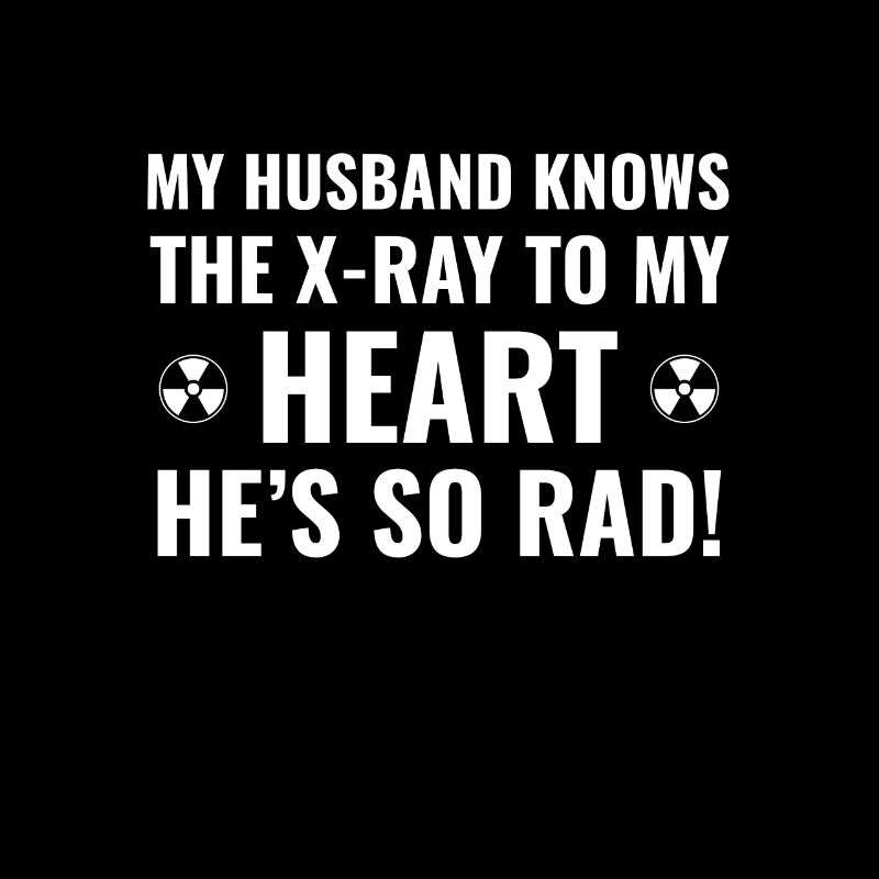 Radiology Tech Valentine's Day - Rad Tech X-Ray