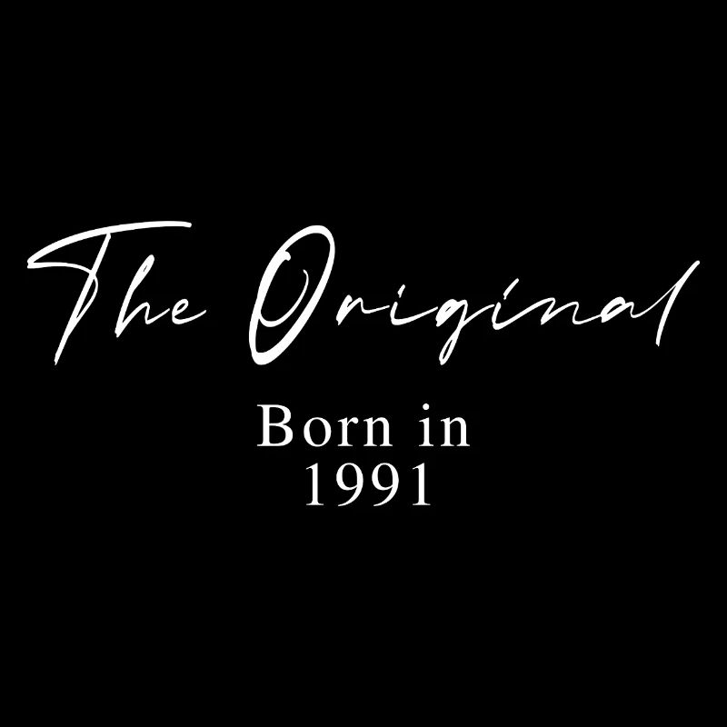 The Original – Born 1991 Script Typography