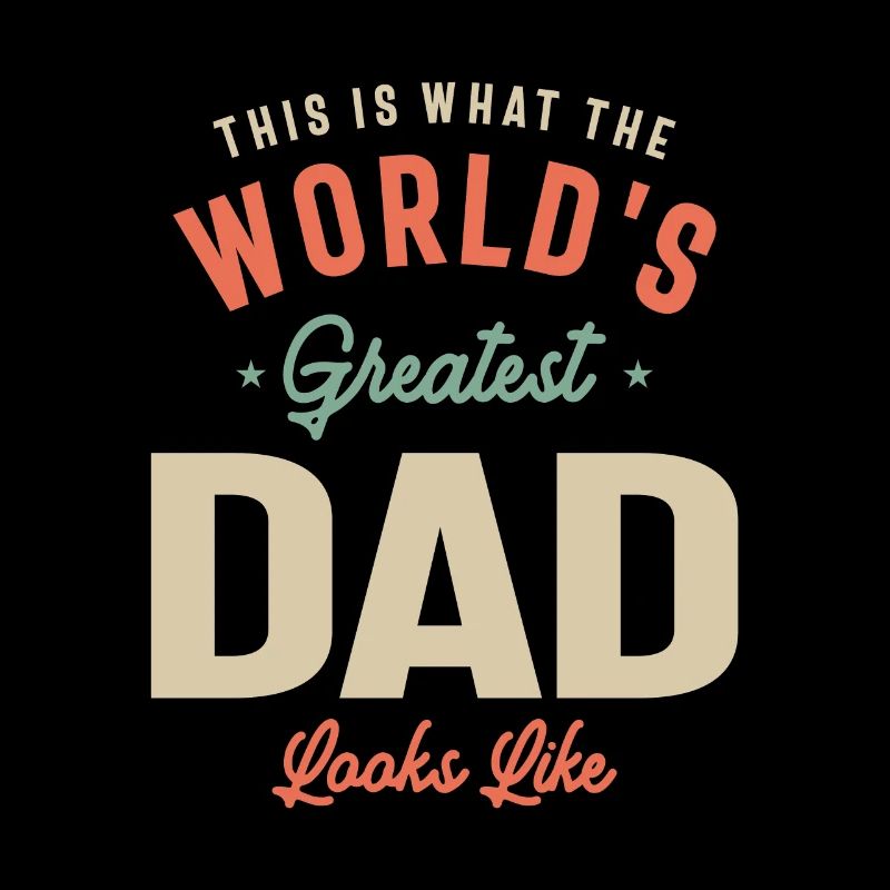 Show Off Your Dad's Greatness with This Awesome
