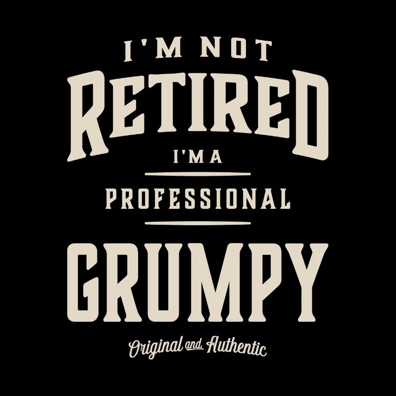 Professional Grumpy - Dad Grandpa Edition