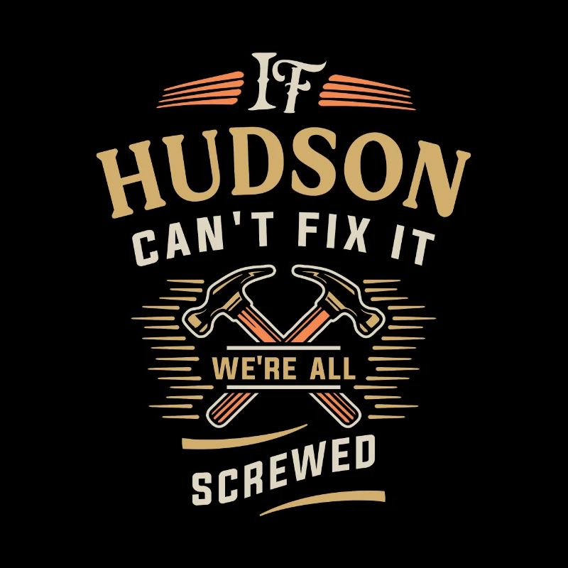If Hudson Can't Fix It We're All Screwed - Funny
