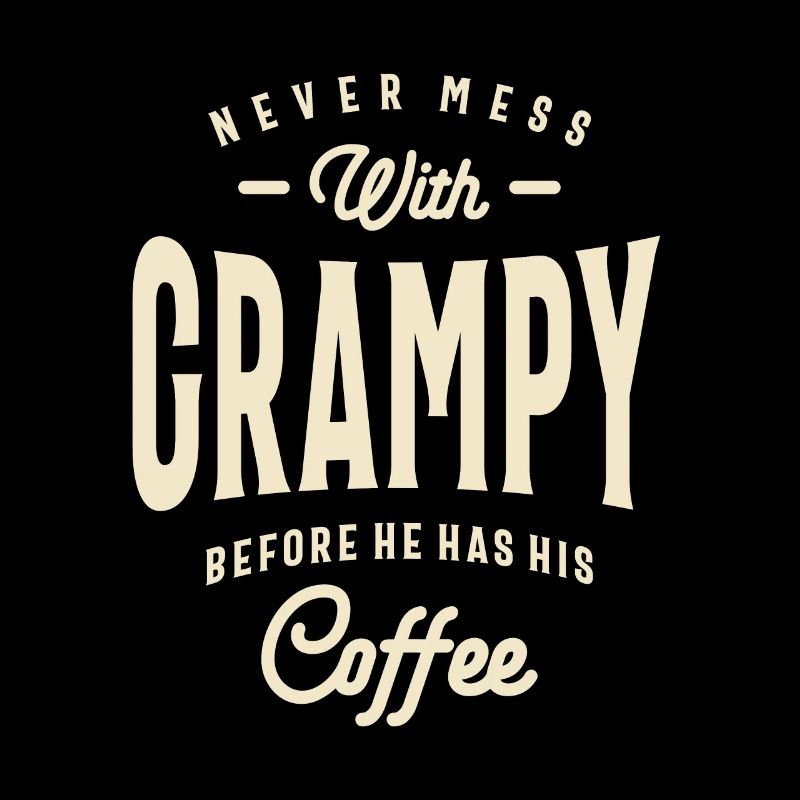 Grampy's Coffee Time Warning - Papa Opa