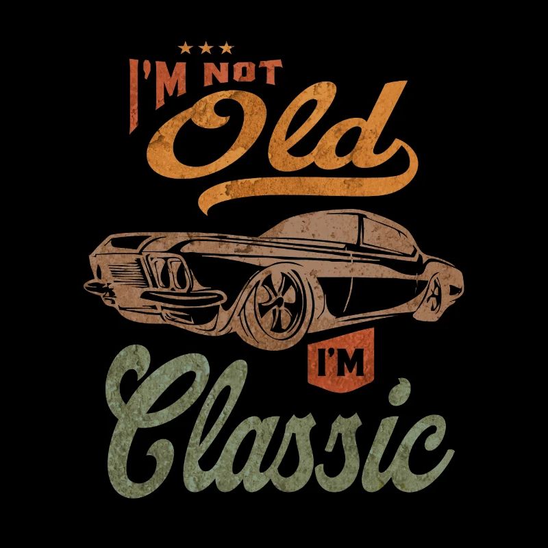 Ich bin nicht alt, ich bin ein klassisches lustiges Auto