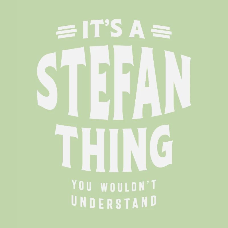 C’est un truc de Stefan, tu ne comprendrais pas