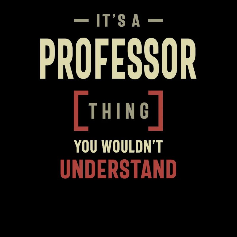 Professeur Chose que vous ne comprendriez pas