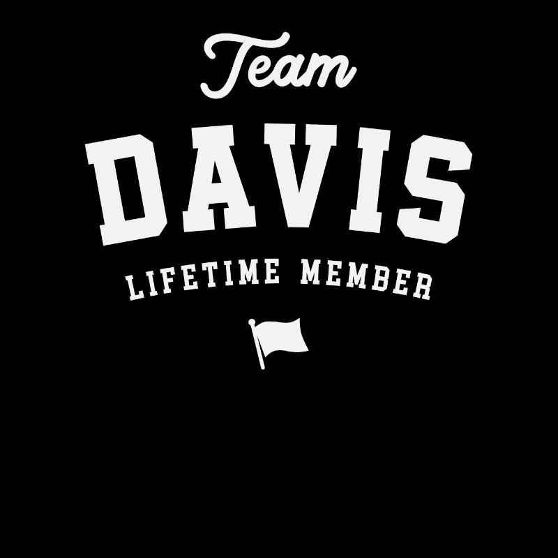 Membre à vie de l’équipe Davis Drôle de nom Davis