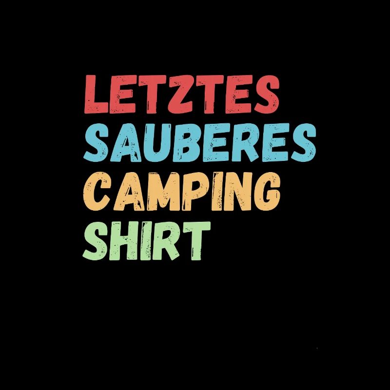 Camping camping-car camping Tenue de camping drôle