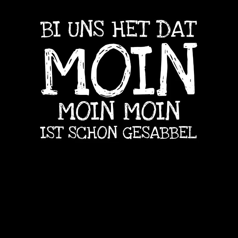 Bi Uns Het Dat Moin Moin Moin Est déjà