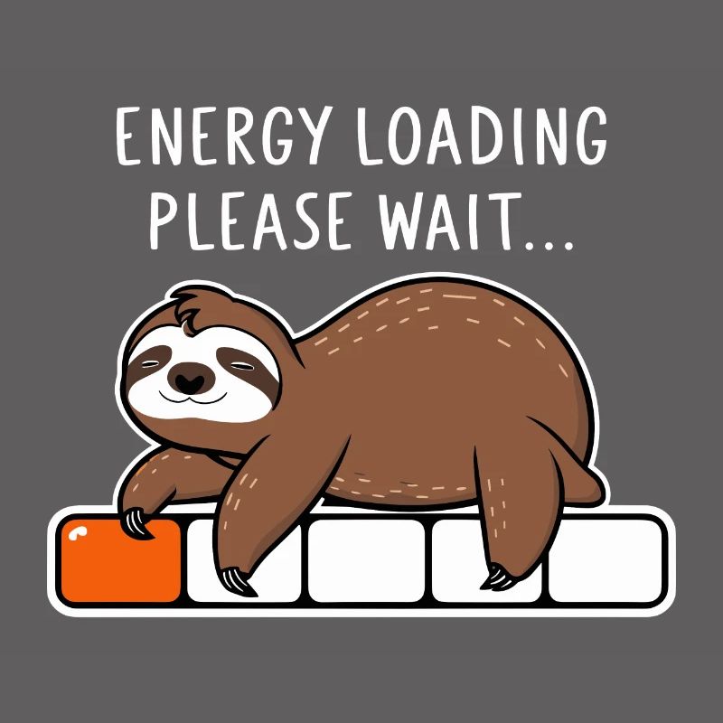 Sloth Energy Loading Please Wait